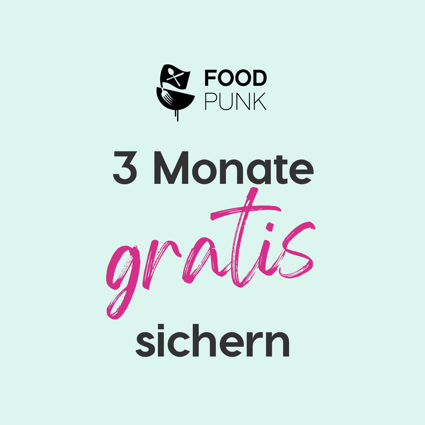 3 Monate Foodpunk gratis sichern